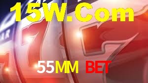 Bonus Features 55MM Bet